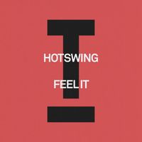 Hotswing - Feel It