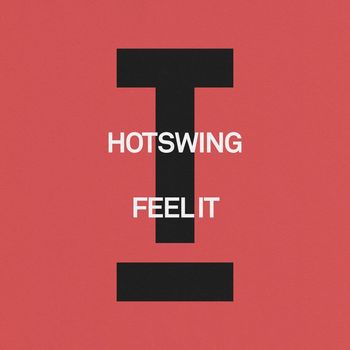Hotswing - Feel It