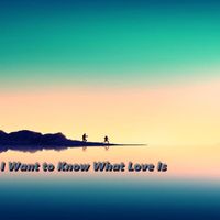 Andrew Skeet - I Want to Know What Love Is