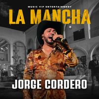 Jorge Cordero - La Mancha (En Vivo)