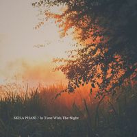 Skila Phani - In Tune With The Night