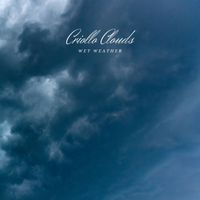 Criollo Clouds - Wet Weather