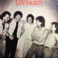 Loverboy - Lovin' Every Minute Of It
