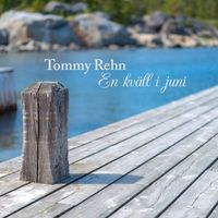 Tommy Rehn - En kväll i juni