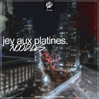 Jey Aux Platines - Noodles