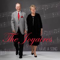 The Joyaires - I Have a Song