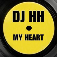 DJ HH - My Heart