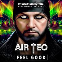 Air Teo - Feel Good (Hardstyle Mix)