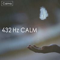 Calma - 432 Hz Calm