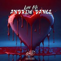 Andrew Dance - Luv Mi