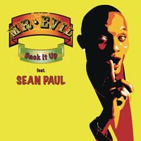 Mr. Evil feat. Sean Paul - Back It Up