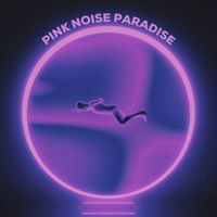 Brainbox - Pink Noise Paradise