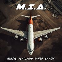 ALAZIE - M.I.A. (Explicit)
