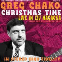 Greg Chako - Christmas Time (Live In Izu Nagaoka)
