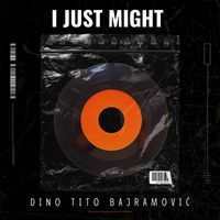 Tito Dj - I Just Might