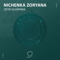 Nichenka Zoryana - Detki Eluvatara