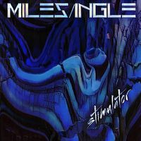 Miles/Ingle - Stimulator (Deluxe Edition)