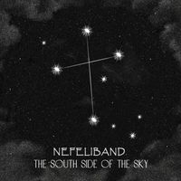 Nefeliband - The South Side Of The Sky