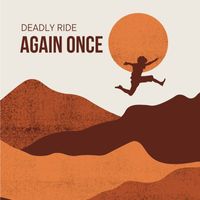 Deadly Ride - Again Once