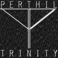 Perthil - Trinity