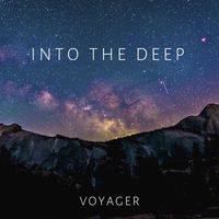 Voyager - Into The Deep