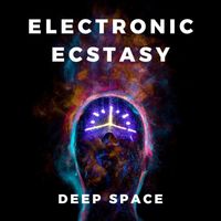 Deep Space - Electronic Ecstasy
