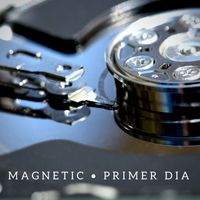 Primer dia - Magnetic
