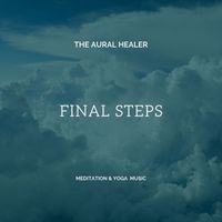 The Aural Healer - Final Steps