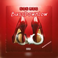 Lil Ric - BussDownLow (Explicit)