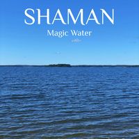 Shaman - Magic Water
