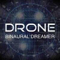 Drone - Binaural Dreamer