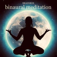 Brainbox - Binaural Meditation