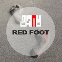 Manu El Chino - Red Foot
