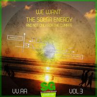 Light Spheres - We Want The Solar Energy Vol.3