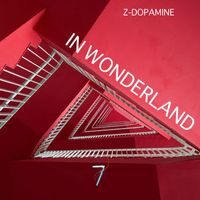 Z-Dopamine - In Wonderland