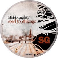 Fabrizio Pugliese - Road To Chicago