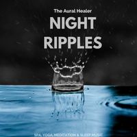 The Aural Healer - Night Ripples