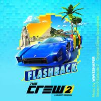 Waveshaper - The Crew 2 - Season 9 Episode 2: Flashback (Original Game Soundtrack)