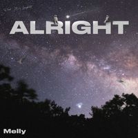 Melly - Alright