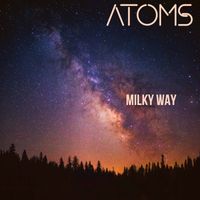 Atoms - Milky Way