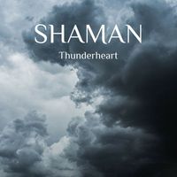 Shaman - Thunderheart