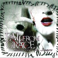 Fall From Grace - Covered in Scars (Explicit)