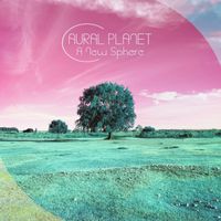Aural Planet - A New Sphere