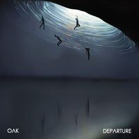 Oak - Departure
