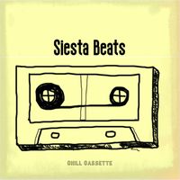 Siesta Beats - Chill Cassette