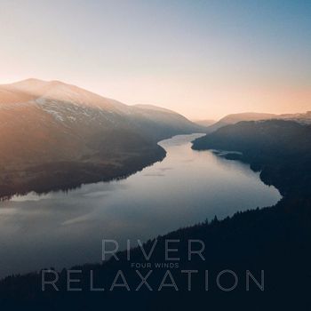 Four Winds - River Relaxation