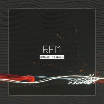 REM - Dream Recall