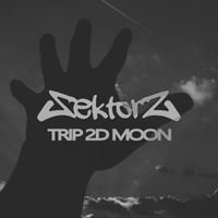 The Sektorz - Trip 2D Moon