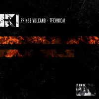 Prince Vulcano - Technical