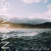 Shaman - The Sound of Rain